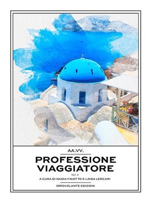 cover image of Professione viaggiatore Volume2